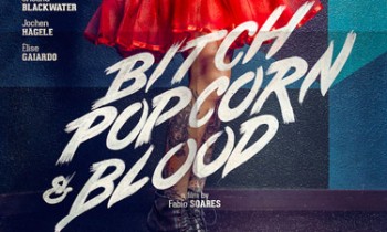Bitch Popcorn & Blood